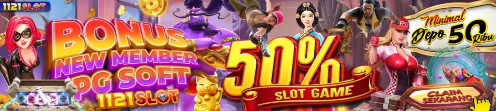 bonus-new-member-pg-soft-50-di-depan-1121slot